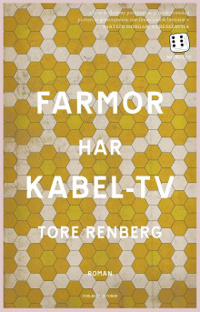 Farmor har kabel-tv av Tore Renberg (Heftet)