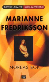 Noreas bok av Marianne Fredriksson (Innbundet)