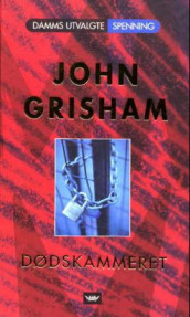 Dødskammeret av John Grisham (Innbundet)