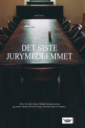 Det siste jurymedlemmet av John Grisham (Innbundet)