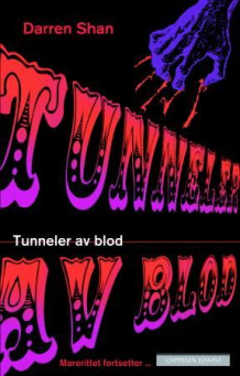 Tunneler av blod av Darren Shan (Heftet)