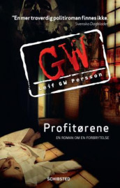 Profitørene av Leif G.W. Persson (Innbundet)