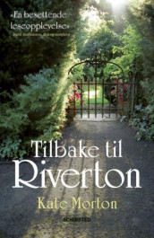 Tilbake til Riverton av Kate Morton (Ebok)