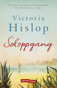 Soloppgang av Victoria Hislop (Heftet)