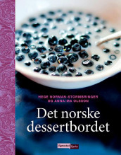 Det norske dessertbordet av Hege Norman-Stormbringer (Innbundet)