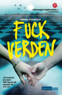 Fuck verden av Monika Steinholm (Heftet)