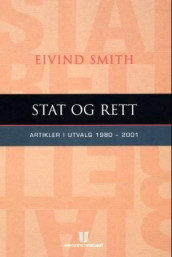 Stat og rett av Eivind Smith (Innbundet)