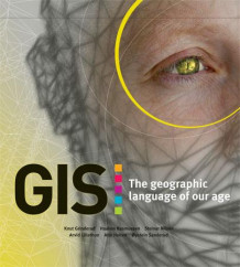 GIS av Knut Grinderud, Haakon Rasmussen, Steinar Nilsen, Arvid Lillethun, Atle Holten og Øystein Sanderud (Heftet)