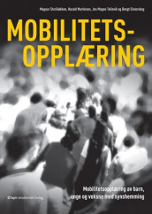 Mobilitetsopplæring av Bengt Elmerskog, Harald Martinsen, Magnar Storliløkken og Jon Magne Tellevik (Heftet)