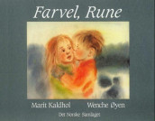Farvel, Rune av Marit Kaldhol (Innbundet)