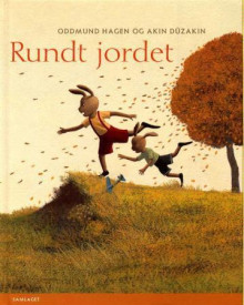 Rundt jordet av Oddmund Hagen (Innbundet)