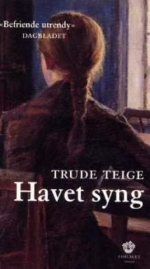 Havet syng av Trude Teige (Heftet)