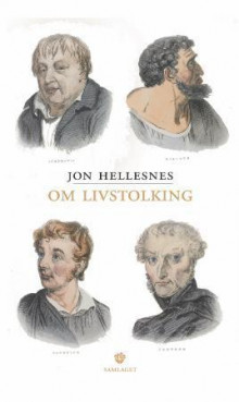 Om livstolking av Jon Hellesnes (Heftet)