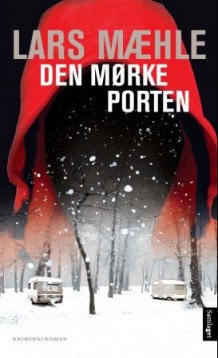 Den mørke porten av Lars Mæhle (Innbundet)