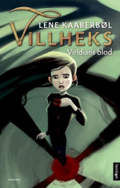 Viridians blod av Lene Kaaberbøl (Ebok)