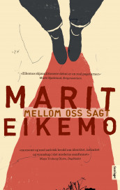 Mellom oss sagt av Marit Eikemo (Ebok)