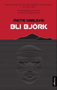 Bli Björk av Mette Karlsvik (Heftet)