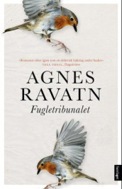 Fugletribunalet av Agnes Ravatn (Ebok)