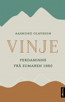 Ferdaminne frå sumaren 1860 av Aasmund Olavsson Vinje (Heftet)