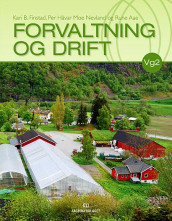 Forvaltning og drift av Rune Aae, Kari B. Finstad og Per Håvard Moe Nevland (Heftet)
