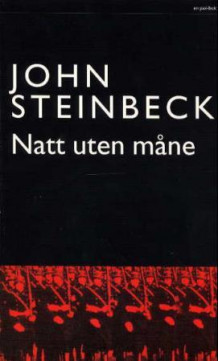 Natt uten måne av John Steinbeck (Heftet)