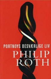 Portnoys besværlige liv av Philip Roth (Heftet)