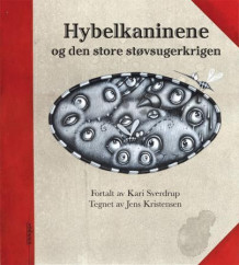 Hybelkaninene og den store støvsugerkrigen av Kari Sverdrup (Innbundet)
