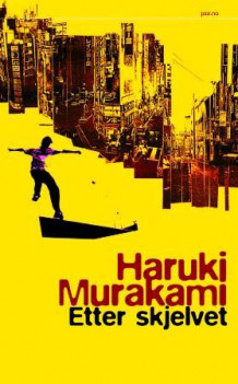 Etter skjelvet av Haruki Murakami (Heftet)