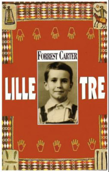 Lille Tre av Forrest Carter (Heftet)