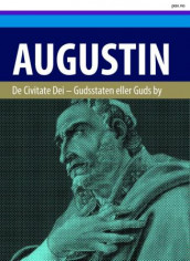 De civitate Dei = Gudsstaten, eller Guds by av Augustin (Heftet)
