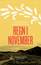 Regn i november av Auður Ava Ólafsdóttir (Innbundet)