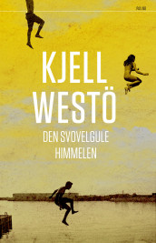 Den svovelgule himmelen av Kjell Westö (Innbundet)