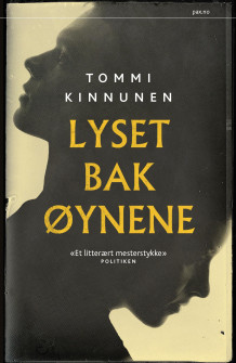Lyset bak øynene av Tommi Kinnunen (Heftet)