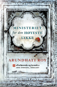 Ministeriet for den høyeste lykke av Arundhati Roy (Heftet)