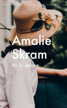 På St. Jørgen av Amalie Skram (Heftet)