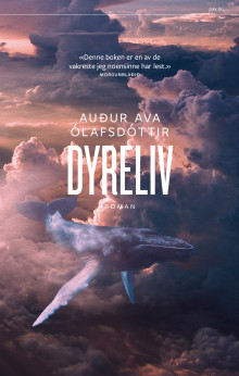 Dyreliv av Auður Ava Ólafsdóttir (Ebok)