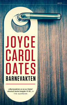 Barnevakten av Joyce Carol Oates (Innbundet)