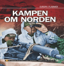 Kampen om Norden av Esben Mønster-Kjær og Else Christensen (Innbundet)