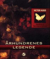 Århundrenes legende av Victor Hugo (Innbundet)