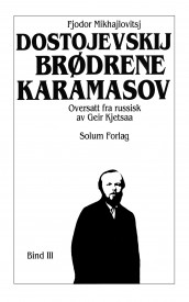 Brødrene Karamasov 3. Bd. 20 av Fjodor M. Dostojevskij (Innbundet)