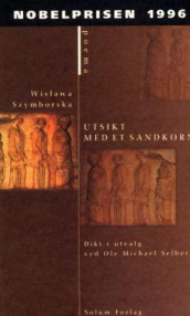 Utsikt med et sandkorn av Wislawa Szymborska (Heftet)