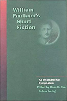 William Faulkner's short fiction av Hans Hanssen Skei (Innbundet)