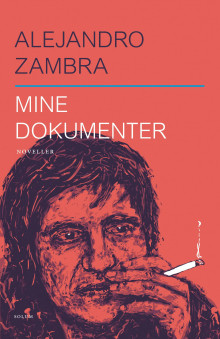 Mine dokumenter av Alejandro Zambra (Heftet)