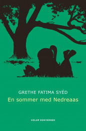 En sommer med Nedreaas av Grethe Fatima Syéd (Ebok)