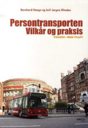 Persontransporten av Bernhard Hauge og Leif Jørgen Ulvatne (Heftet)