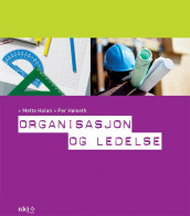 Organisasjon og ledelse av Per Høiseth, Yngve B. Lund og Gunnar Ottesen (Heftet)