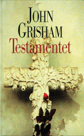 Testamentet av John Grisham (Innbundet)