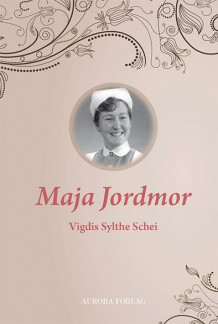 Maja jordmor av Vigdis Sylthe Schei (Innbundet)