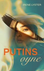 Putins øyne av Irene Lyster (Ebok)