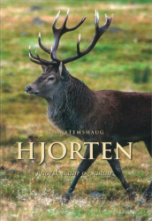 Hjorten i norsk natur og kultur av Ola Stemshaug (Innbundet)